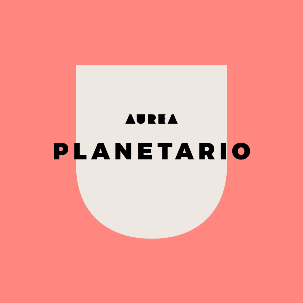 AUREA - PLANETARIO